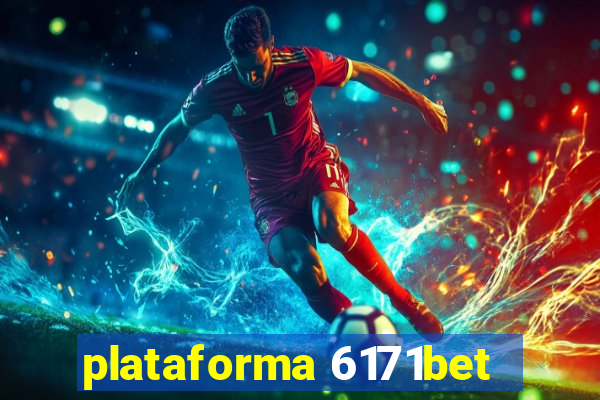 plataforma 6171bet